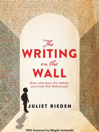 The Writing on the Wall. By Juliet Rieden.